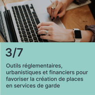 Outils réglementaires, urbanistiques et financiers pour favoriser la création de places en services de garde (rediffusion)