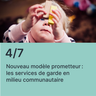 Nouveau modèle prometteur?: les services de garde en milieu communautaire ( rediffusion)